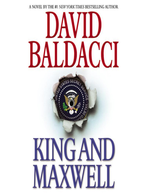 Title details for King and Maxwell by David Baldacci - Available